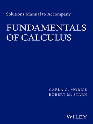 cover image of Solutions Manual to Accompany Fundamentals of Calculus